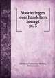 Voorlezingen over handelsen zeeregt. pt. 3, Adrianus Catharinus Holtius, Netherlands 