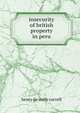 insecurity of british property in peru, henry de wolfe carvell 