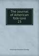 The journal of American folk-lore. 23, American Folklore Society 