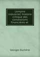 L'empire industriel: histoire critique des concessions financi?res et ., Georges Duchene 