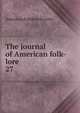 The journal of American folk-lore. 27, American Folklore Society 