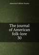 The journal of American folk-lore. 30, American Folklore Society 