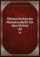 Oesterreichische Monatsschrift fr den Orient. 20, ?sterreichisches Handelsmuseum,?sterreichische Orient- und ?bersee-Gesellschaft, Vienna 