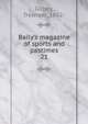 Baily's magazine of sports and pastimes, Gilbey, Tresham, 1862- 