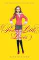 Pretty Little Liars (Pretty Little Liars Series #1), Shepard, Sara 