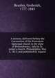 A sermon, delivered before the Convention of the Protestant Episcopal church in the state of Pennsylvania : held in St. James's church, Philadelphia, May 3, 1815; and published by request, Beasley, Frederick, 1777-1845 