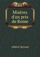 Mis?res d'un prix de Rome, Alberic Second 