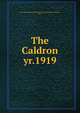 The Caldron. yr.1919, Fort Wayne High and Manual Training School (Fort Wayne, Ind.) 
