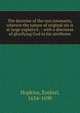 The doctrine of the two covenants, wherein the nature of original sin is at large explain'd . : with a discourse of glorifying God in his attributes, Hopkins, Ezekiel, 1634-1690 