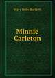 Minnie Carleton, Mary Belle Bartlett 