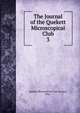 The Journal of the Quekett Microscopical Club. 3, Quekett Microscopical Club (London, Eng.) 