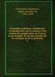 Economie politique chretienne, ou Recherches sur la nature et les causes du pauperisme, en France et en Europe, et sur les moyens de la soulager et de le prevenir, Villeneuve-Bargemon, Alban, vicomte de, 1784-1850 