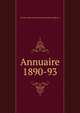 Annuaire. 1890-93, Soci?t? royale d'arch?ologie de Bruxelles (Belgium) 