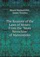 The Reasons of the Laws of Moses: From the "More Nevochim" of Maimonides, Moses Maimonides , James Townley 