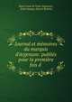 Journal et m?moires du marquis d'Argenson: publi?s pour la premi?re fois d ., Ren?-Louis de Voyer Argenson, Edme Jacques Beno?t Rath?ry 