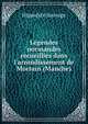 L?gendes normandes recueillies dans l'arrondissement de Mortain (Manche), Hippolyte Sauvage 