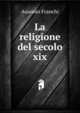 La religione del secolo xix, Ausonio Franchi 