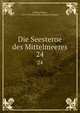 Die Seesterne des Mittelmeeres. 24, Ludwig, Hubert, 1852-1913,Stazione zoologica di Napoli 