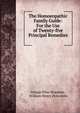 The Homoeopathic Family Guide: For the Use of Twenty-five Principal Remedies ., George Elias Shipman , William Henry Holcombe 