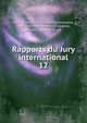 Rapports du Jury international. 12, Paris (France). Exposition universelle, 1867. Jury international,Chevalier, Michel, 1806-1879, ed 