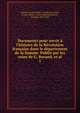 Documents pour servir ? l'histoire de la R?volution fran?aise dans le d?partement de la Somme. Publi? par les soins de G. Burand, et al., Somme, France (Dept.). Archives,Somme, France (Dept.). Conseil g?n?ral,Durand, Georges, 1855-1942 