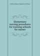 Elementary nursing procedures for training schools for nurses, California. Bureau of Registration of Nurses 