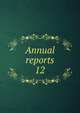 Annual reports. 12, American Medical Association. Chemical Laboratory,American Medical Association. Chemical Laboratory. Reports 