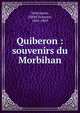 Quiberon : souvenirs du Morbihan, Nettement, Alfred Fran?ois, 1805-1869 
