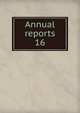 Annual reports. 16, American Medical Association. Chemical Laboratory,American Medical Association. Chemical Laboratory. Reports 
