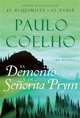 El Demonio y la Senorita Prym (Spanish Ed.) TPB, Coelho, Paulo 