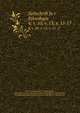 Zeitschrift fur Ethnologie. 4; v. 10; v. 13; v. 15-17, Berliner Gesellschaft fu?r Anthropologie, Ethnologie und Urgeschichte,Deutsche Gesellschaft fu?r Anthropologie, Ethnologie und Urgeschichte,Deutsche Gesellschaft fu?r Vo?lkerkunde 