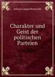 Charakter und Geist der politischen Parteien, Johann Caspar Bluntschli 
