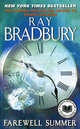 Farewell Summer, Bradbury, Ray 
