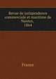 Revue de jurisprudence commerciale et maritime de Nantes, .. 1864, France 
