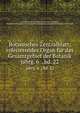 Botanisches Zentralblatt; referierendes Organ fr das Gesamtgebiet der Botanik. jahrg. 6 , bd. 22, Botanischer Verein, Munich,Botaniska s?llskapet, Stockholm,Association internationale des botanistes,Deutsche Botanische Gesellschaft 