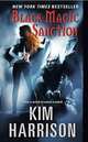 Black Magic Sanction (Hollows) NY Times bestseller, Kim Harrison, Ким Харрисон 
