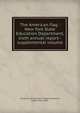 The American flag : New York State Education Department, sixth annual report--supplemental volume, University of the State of New York,Horner, Harlan Hoyt, 1878- 