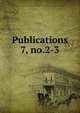 Publications. 7, no.2-3, American Economic Association,American Economic Association. Bulletin,American Economic Association. Quarterly 