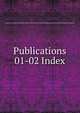 Publications. 01-02 Index, American Economic Association,American Economic Association. Bulletin,American Economic Association. Quarterly 
