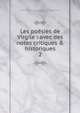 Les po?sies de Virgile : avec des notes critiques & historiques, Virgil,John Adams Library (Boston Public Library) MB (BRL),Adams, John, 1735-1826, former owner 