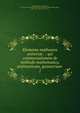 Elementa matheseos univers . : qui commentationem de methodo mathematica, arithmeticam, geometriam . 1, Wolff, Christian, Freiherr von, 1679-1754,John Adams Library (Boston Public Library) BRL,Adams, John, 1735-1826, former owner 
