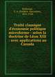 Trait? classique d'?conomie politique microforme : selon la doctrine de L?on XIII : avec applications au Canada, Baillairg?, F. A. (Fr?d?ric Alexandre), 1854-1928 