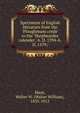 Specimens of English literature from the 'Ploughmans crede' to the 'Shepheardes calender', A. D. 1394-A.D. 1579;, Skeat, Walter W. (Walter William), 1835-1912 