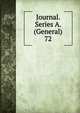 Journal. Series A. (General). 72, Royal Statistical Society (Great Britain),Royal Statistical Society (Great Britain). Journal,Statistical Society (Grear Britain). Journal 