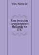 Une invasion prussienne en Hollande en 1787, Witt, Pierre de 
