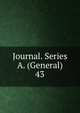 Journal. Series A. (General). 43, Royal Statistical Society (Great Britain),Royal Statistical Society (Great Britain). Journal,Statistical Society (Grear Britain). Journal 