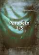 Parabeln. 1-3, Frederic Adolphus Krummacher 