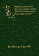 Volgarizzamento del libro de' costumi e degli offizii de' nobili sopra il giuoco degli scacchi, Jacobus de Cessolis 