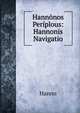 Hannonos Periplous: Hannonis Navigatio, Hanno 