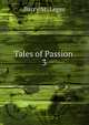Tales of Passion .. 3, Barry St. Leger 